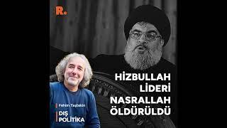  PODCAST | Hizbullah lideri Nasrallah öldürüldü: Fehim Taştekin değerlendirdi