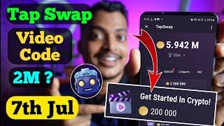 TapSwap Video Code 7 July | Tapswap  Cinema Code | Get Started in Crypto Video Code