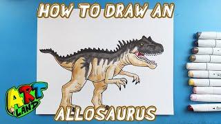 How to Draw an ALLOSAURUS