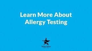 Texas Sinus Center Allergy Testing