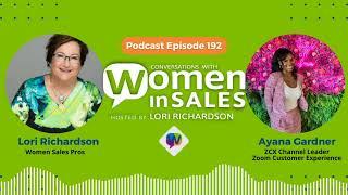 Women in Sales #Podcast Episode 192: Ayana Gardner