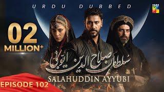 Sultan Salahuddin Ayyubi - Episode 102 - [ Urdu Dubbed ] - 6th November 2024  - HUM TV