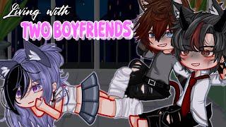 Living with Two Boyfriends  | Gacha Life Mini Movie | GLMM | GCMM | Extra Gachalife Joke