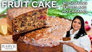 Super EASY & MOIST Fruit Cake Recipe | No Soaking Fruits and No Caramel