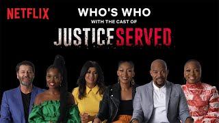 Who's Who | Justice Served