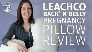 Leachco Back' N Belly Pregnancy Pillow Review - Full Body Comfort