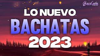 BACHATA 2023  MIX LO NUEVO 2023  MIX DE BACHATA 2023