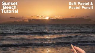 Painting a Realistic Beach Sunset Scene | Soft Pastel Tutorial Walkthrough