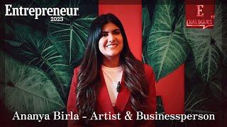 Entrepreneurship in India - Ananya Birla | Entrepreneur  dialogues|