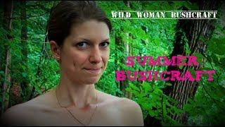 Summertime Bushcraft - Vanessa Blank - Wild Woman Bushcraft - Bathe in the Forest Creek