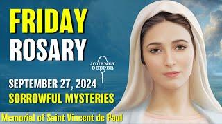 Friday Rosary  Sorrowful Mysteries of the Rosary  September 27, 2024 VIRTUAL ROSARY