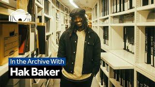 In The Archive With Hak Baker