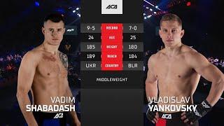 ACA 128: Вадим Шабадаш vs. Владислав Янковский | Vadim Shabadash vs. Vladislav Yankovsky