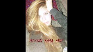 THE STRANGE UNSOLVED DISAPPEARANCE OF KARA HYDE