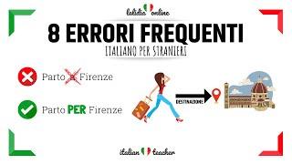 8 Common mistakes in Italian 1.0 - Italian for Beginners