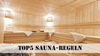 Sauna-Regeln & Tipps