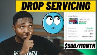 Drop servicing | Make $500 monthly from Drop servicing on Fiverr