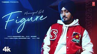 FIGURE (Official Video) | Manavgeet Gill | Latest Punjabi Songs 2024 | T-Series