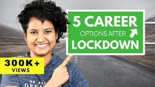 5 COOLEST Careers After LOCKDOWN | Best Post-Pandemic Jobs in India | Top 5 Career Options