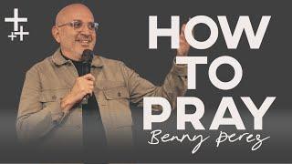 How To Pray | ChurchLV