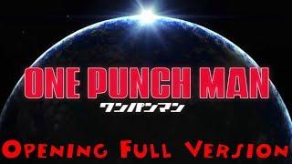 One Punch Man, Official Opening - The Hero!! Set Fire to the Furious Fist