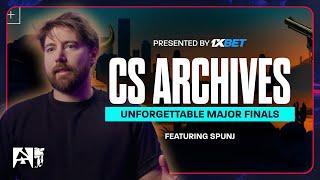 Unforgettable CS Major Grand Finals with SPUNJ  | Counter-Strike Archives presented by 1xBet