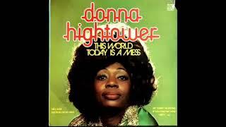 Donna Hightower - This World Today is A Mess ( 1973 )