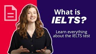 What is IELTS | Learn everything about the IELTS Test