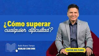 ¿Cómo superar las dificultades?