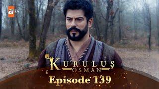 Kurulus Osman Urdu - Season 6 Episode 139