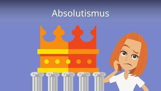 Absolutismus: Das Wichtigste! -- Studyflix