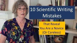 10 Scientific Writing Mistakes that Reveal You Are a Novice (or Careless)