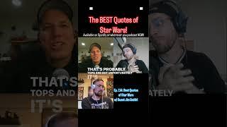 THE BEST STAR WARS QUOTES OF ALL TIME! #starwars #podcast #newepisode #georgelucas