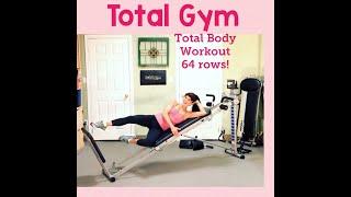 Total Gym Total Body Total Workout