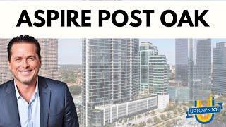 Aspire Post Oak | Houston Texas Apartments | One Bedroom Model Detailed Walkthrough!