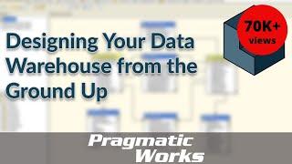 Designing Your Data Warehouse from the Ground Up