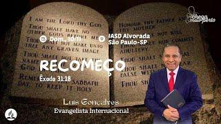 "Recomeço" | Luiz Gonçalves | Part. Coral Dominus | IASD ALVORADA | 10.11.2024 |