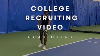 College Tennis Recruiting Video- Noah Myers- Fall 2023