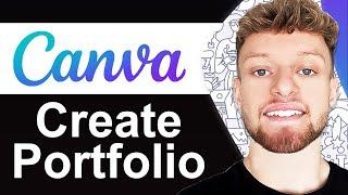 How To Create a Portfolio With Canva 2024 (FREE Portfolio Website)