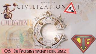 Die Nachbarn machen Stress (06) - Civilization 2 (mit Uberbenschlich)