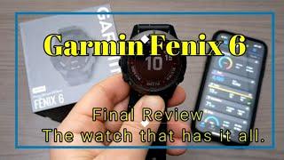 Garmin Fenix 6 - Full Review - The GOAT GPS Smartwatch?