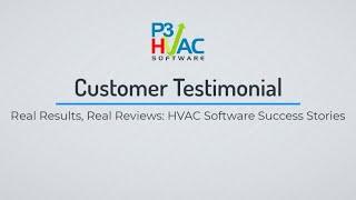 Transforming HVAC Management: Real User Testimonial of P3 Software