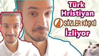 Türk Hristiyan Sözler Köşkü İzliyor | Hristiyan Kalabilecek Miyim?