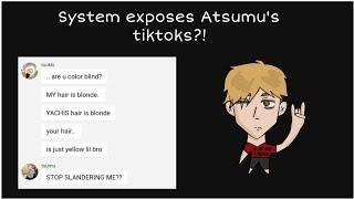 System exposes Atsumu's tiktoks?! || Haikyuu Texts || No angst