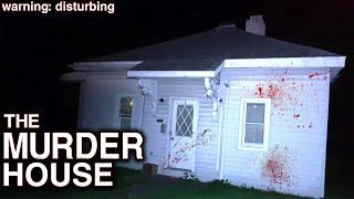 The MURDER HOUSE: The Most DISTURBING Video I've EVER Filmed