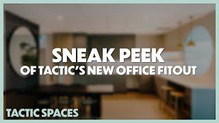 TRAILER: TACTIC's New Office Fit Out | First Time Interior Designer Steps up to the Plate