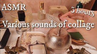 ASMR【3 hours】コラージュの色々な音/Various sounds of collage,Random｜sleeping,Relaxing,睡眠,作業,No BGM