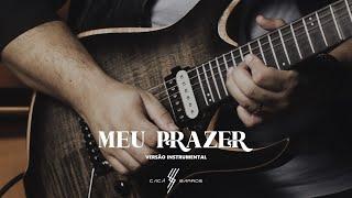 MEU PRAZER (EM ESPÍRITO, EM VERDADE) INSTRUMENTAL