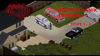 Kfz Mechanik Level Guide - Stufe 1 bis 4 - Project Zomboid Tutorial 2023 Deutsch