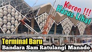 Yuk Intip Terminal Baru Bandara Sam Ratulangi Manado !!!